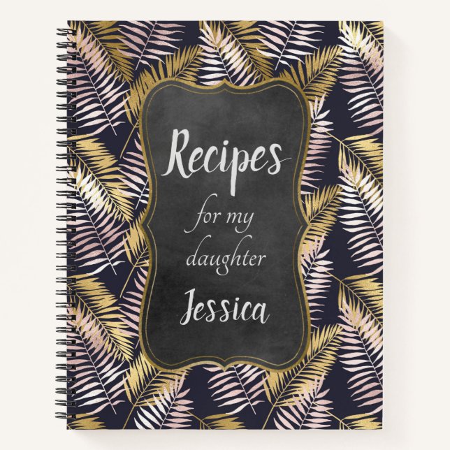 Personalised Recipes for my Daughter with Leaves Notebook (Front)