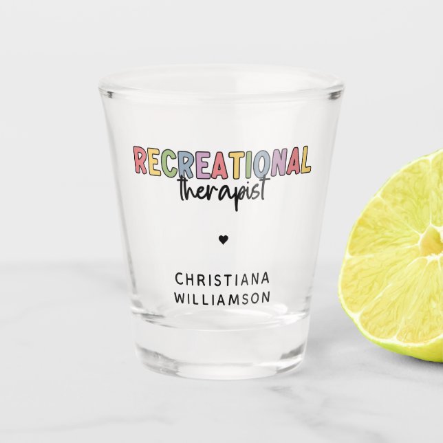 Personalised Recreational Therapist Shot Glass (Front)