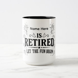 Personalised Retirement Let the Fun Begin Mug