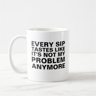 Personalised Retirement Mug, Every Sip Tastes Like Coffee Mug
