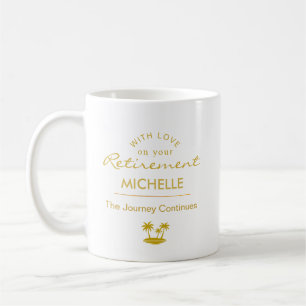 Personalised Retirement The Journey Continues Coffee Mug
