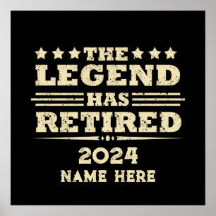 Personalised retirement The Legend has retired Poster