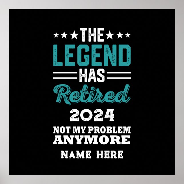 Personalised retirement The Legend has retired Poster (Front)