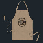 Personalised retirement The Legend has retired Standard Apron<br><div class="desc">"The Legend has officially retired not my problem anymore" is an original and funny retirement saying with awesome typography font lettering. It is a great gift idea for your lovely retired dad, mum, grandma, grandpa, and all grandparents! the best awesome illustration for your retirement party celebration! If you like this...</div>