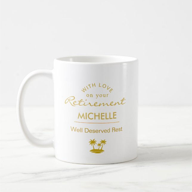 Personalised Retirement Well Deserved Rest Coffee Mug (Left)