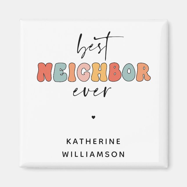 Personalised Retro Best Neighbour Ever Cute Magnet (Front)