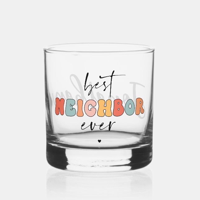 Personalised Retro Best Neighbour Ever Cute Whiskey Glass (Front)