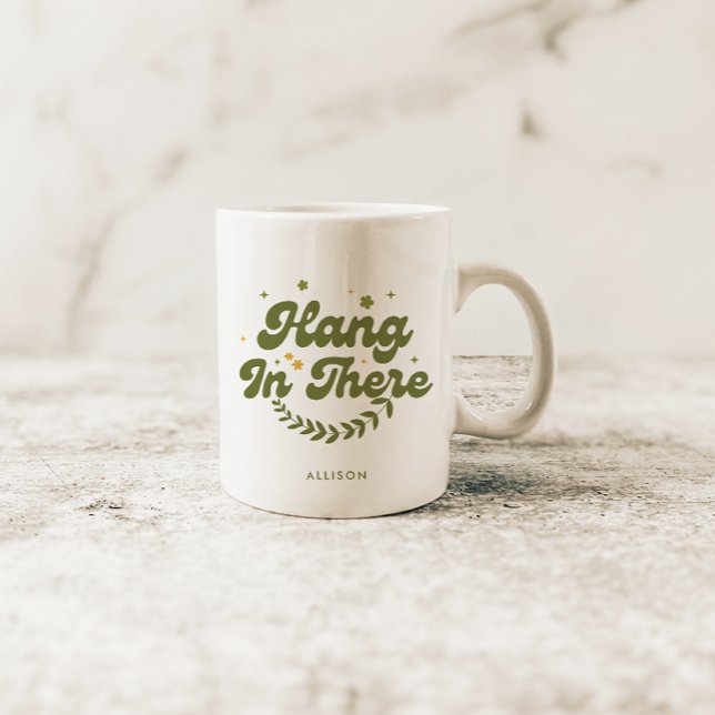 Personalised Retro Floral 'Hang in There' Quote  Coffee Mug (Creator Uploaded)
