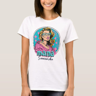 Personalised Retro Mama Pop Art (8) T-Shirt