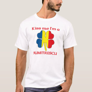 Personalised Romanian Kiss Me I'm Dumitrescu T-Shirt