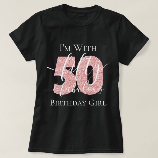 Personalised Rose Gold Fifty Fab Birthday Glitter T-Shirt (Design Front)
