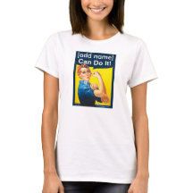 Personalised Rosie the Riveter "Can do it!" shirt