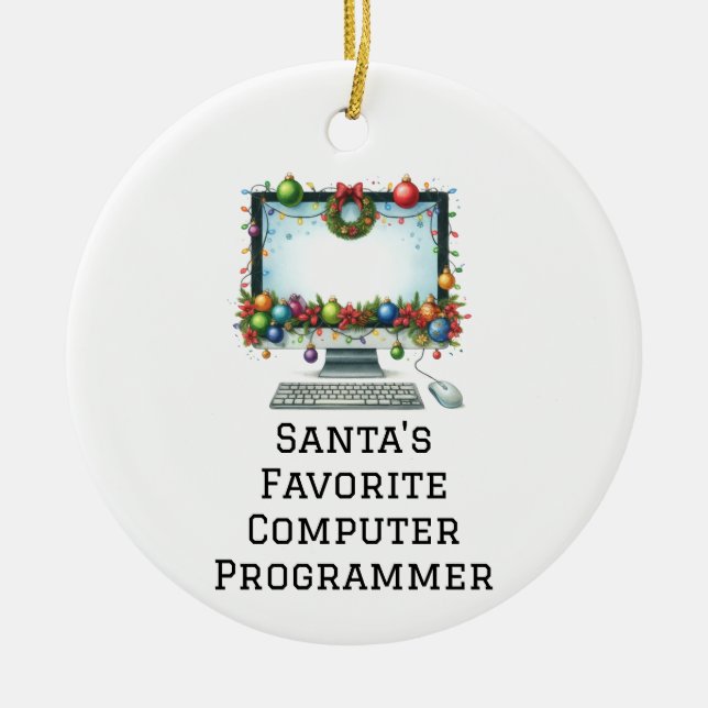Personalised Santa's Favourite Computer Programmer Ceramic Tree Decoration (Front)
