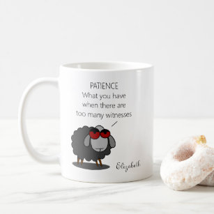 Personalised Sarcasm Funny Patience Humour Witty Coffee Mug