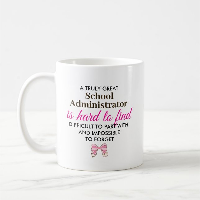 Personalised School Administrato Appreciation Gift Coffee Mug (Left)
