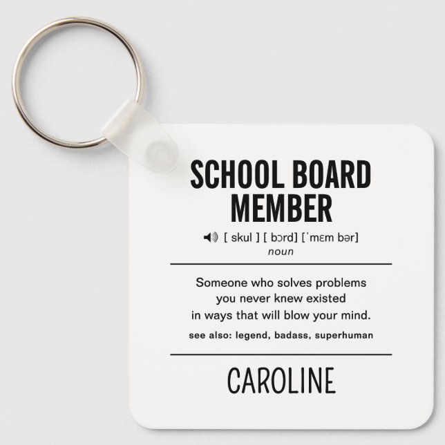 Personalised School Board Member Funny Key Ring (Front)