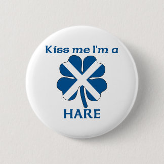 Personalised Scottish Kiss Me I'm Hare 6 Cm Round Badge