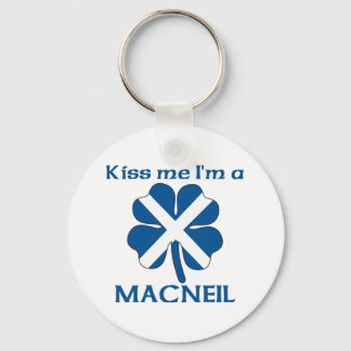 Personalised Scottish Kiss Me I'm Macneil Key Ring