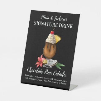Personalised Signature Drink Chocolate Pina Colada Pedestal Sign
