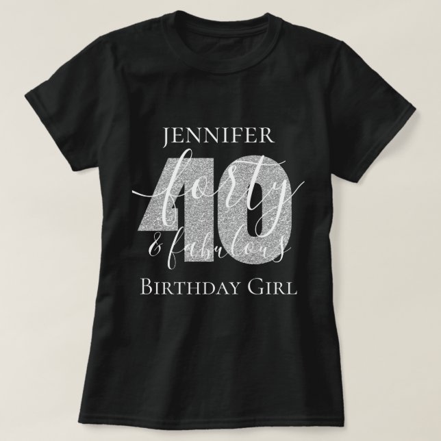 Personalised Silver Forty Fab Birthday Glitter T-Shirt (Design Front)