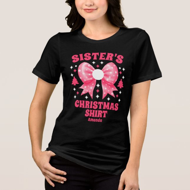Personalised Sister's Christmas Pink Bow Shirt (Front)
