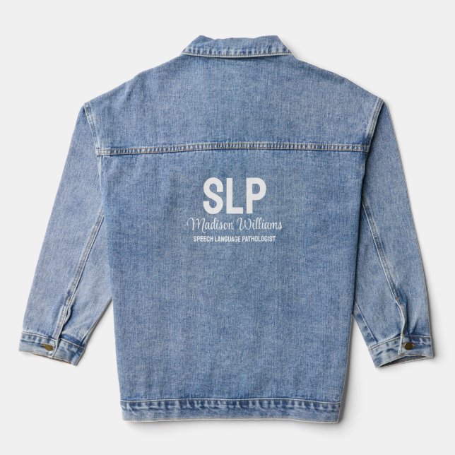 Personalised SLP Speech Language Pathologist Gift Denim Jacket (Back)