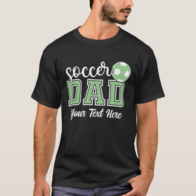 Personalised Soccer Dad T-Shirt (Front)