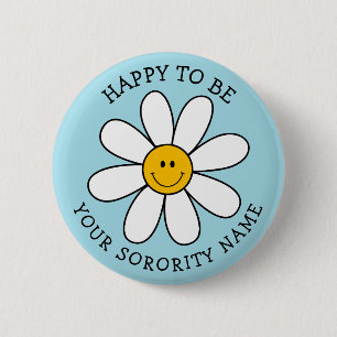 Personalised Sorority Happy to Be Retro Flower But 6 Cm Round Badge