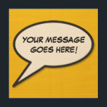 Personalised Speech Bubble Comic Book Pop Art<br><div class="desc">PERSONALISED COMIC BOOK POP ART SPEECH BUBBLE WOOD PRINT. Customise with your name or message or a loved ones to create a unique gift. Cool,  trendy and fun comic book pop art design that puts the wham,  zap,  pow into your home and your day. Designed by ComicBookPop© at www.zazzle.com/comicbookpop*</div>