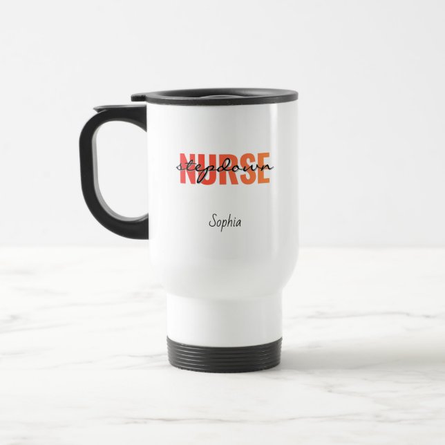Personalised Stepdown Nurse Name Travel Mug (Left)