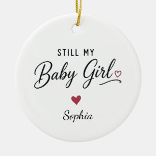 Personalised Still My Baby Girl Ceramic Tree Decoration
