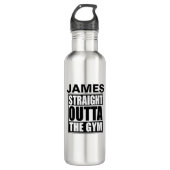 Personalised Straight Outta The Gym 710 Ml Water Bottle (Front)