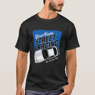 Personalised Street Racing Race Car Motorsport T-Shirt