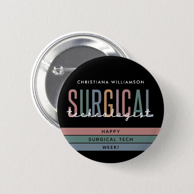 Personalised Surgical Technologist Week OR Tech 6 Cm Round Badge (Front & Back)