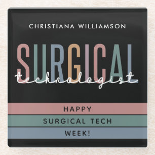 Personalised Surgical Technologist Week OR Tech Glass Coaster