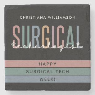 Personalised Surgical Technologist Week OR Tech Stone Coaster