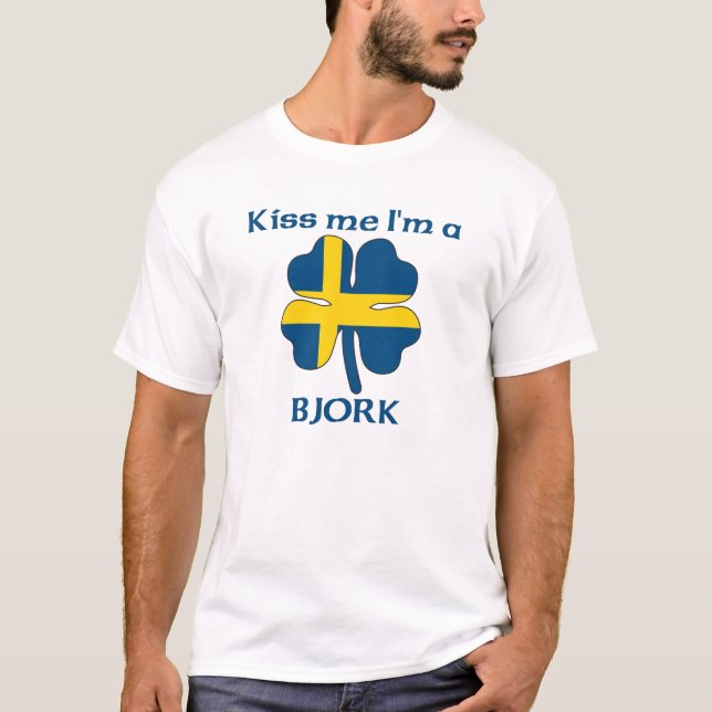 Personalised Swedish Kiss Me I'm Bjork T-Shirt (Front)