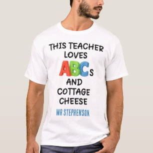 Personalised Teacher ABCs And Cottage Cheese T-Shirt