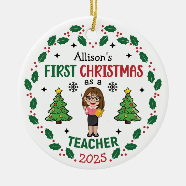 Personalised Teacher First Christmas Tree Round Ceramic Tree Decoration (Front)