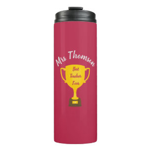 Personalised teacher gift, Best teacher ever Thermal Tumbler