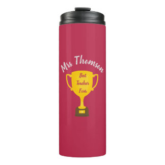 Personalised teacher gift, Best teacher ever Thermal Tumbler