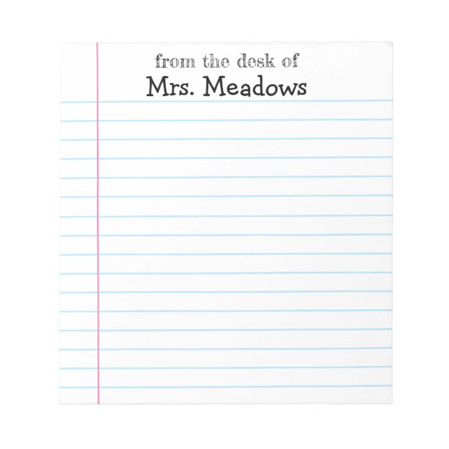 Personalised Teacher Lined Paper From The Desk Of Notepad (Front)
