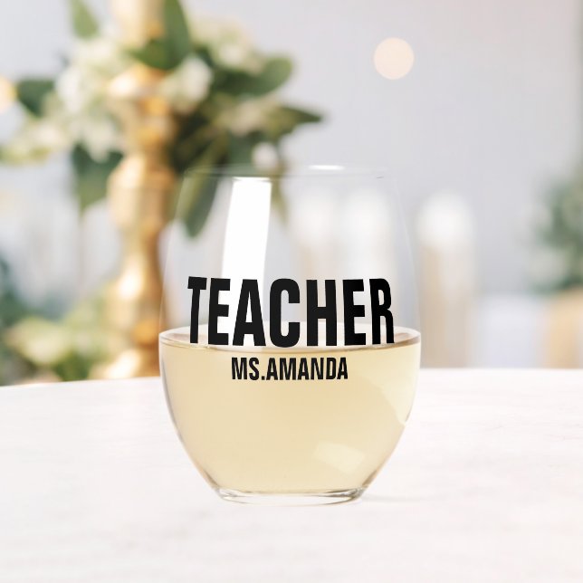 Personalised Teacher Name Stemless Wine Glass (Insitu (Wedding))