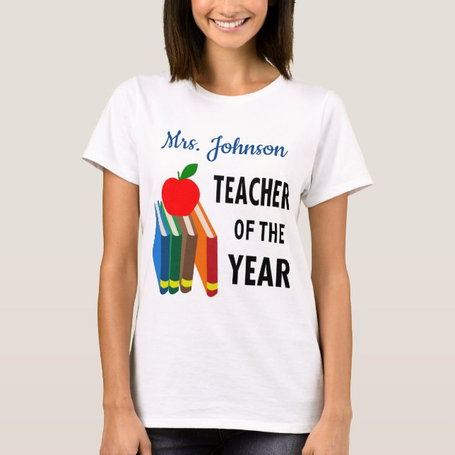 Personalised Teacher of the Year T-Shirt (Front)