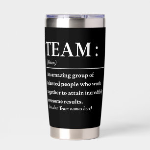Personalised Team Definition Best Team Ever Insulated Tumbler