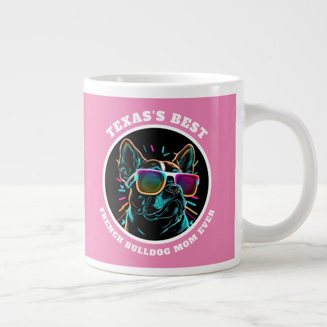 Personalised Texas's Best French Bulldog Mom Ever Large Coffee Mug (Right)