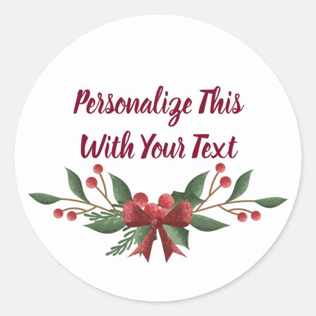 Personalised Text Holly and Berry Christmas Classic Round Sticker (Front)