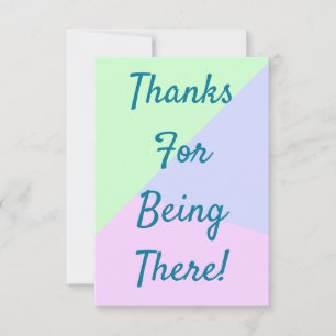 Personalised "Thanks For Being There!" Card