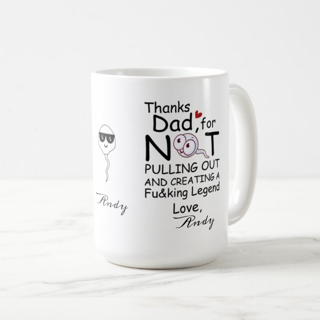 Personalised Thanks for creating a legend from son Coffee Mug (Front Right)