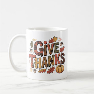 Personalised Thanksgiving - Give Thanks Coffee Mug